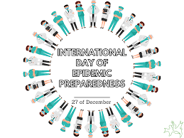 International Day of Epidemic Preparedness 2022 celebrates on 27 December