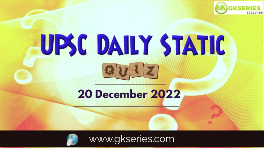 UPSC Daily Static Quiz