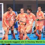 Hockey World Cup 2023, Netherlands records biggest win in Hockey World Cup history