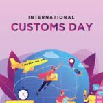 International Customs Day 2023 observed on 26th January