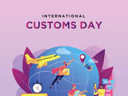 International Customs Day 2023 observed on 26th January
