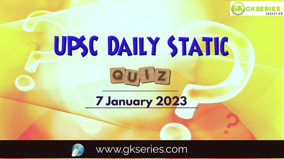 UPSC Daily Static Quiz