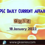 UPSC Daily Current Affairs Quiz