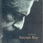 A new book titled ‘The Best of Satyajit Ray’ offers a glimpse to Satyajit Ray’s