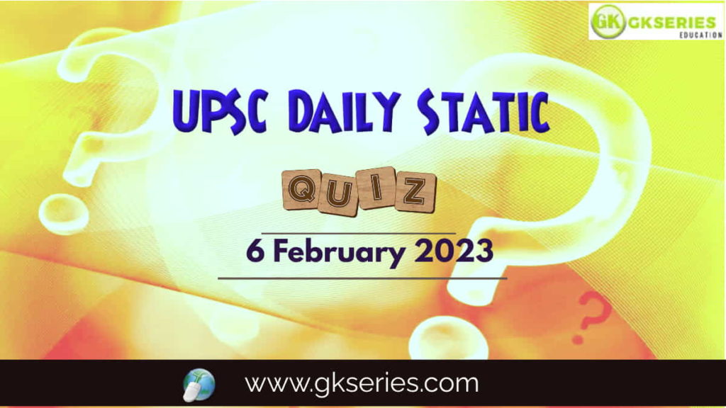 UPSC Daily Static Quiz