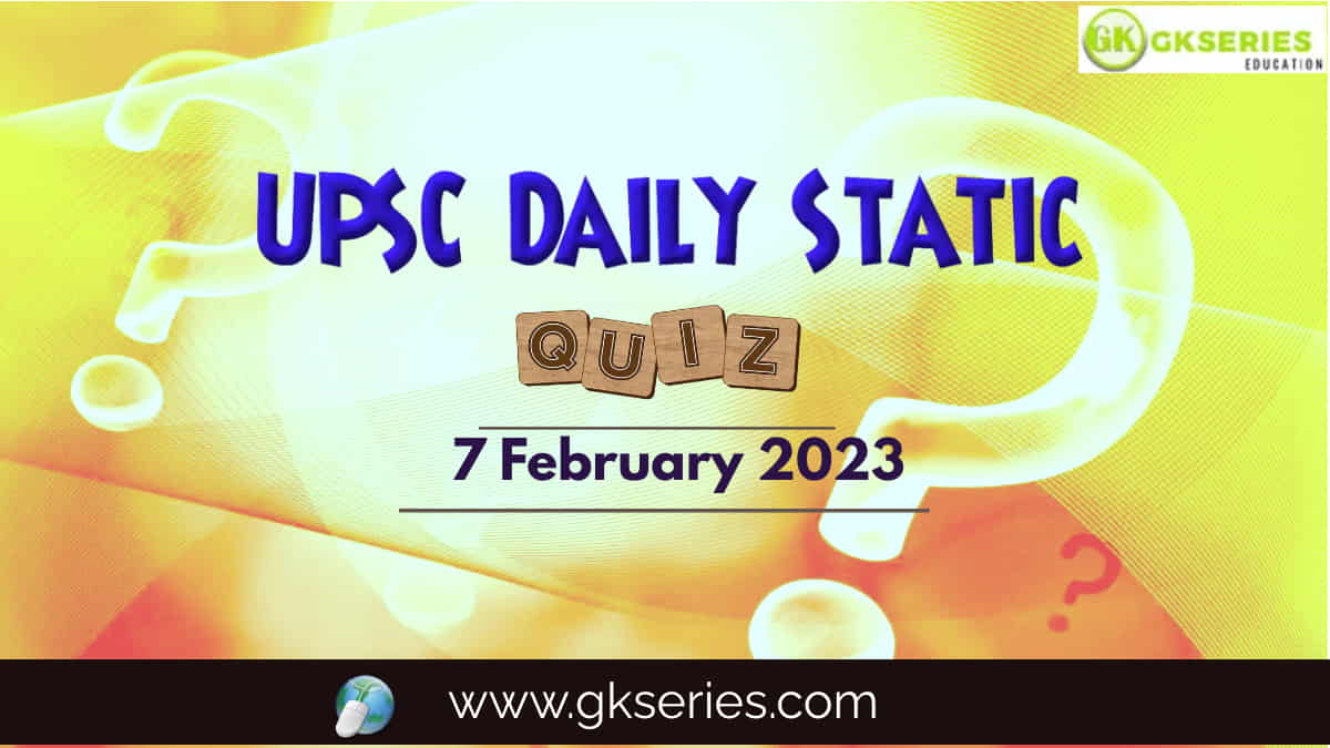 UPSC Daily Static Quiz