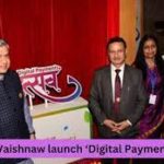Union Minister Ashwini Vaishnaw launch ‘Digital Payments Utsav’