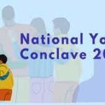 National Youth Conclave 2023 (NYC 2023) Organized under India’s G20 Presidency