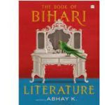 Short Stories collection “The Book of Bihari Literature” by Abhay K