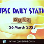 UPSC Daily Static Quiz