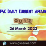 UPSC Daily Current Affairs QUIZ