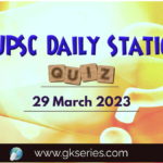 UPSC Daily Static qUIZ