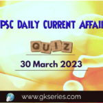 UPSC Daily Current Affairs Quiz