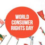 World Consumer rights Day 2023 observed on March 15th globally