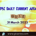 UPSC Daily Current Affairs Quiz