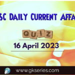 UPSC Daily Current Affairs Quiz