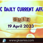 UPSC Daily Current Affairs Quiz