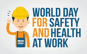 World Day for Safety and Health at Work 2023 observed on April 28