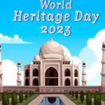 World Heritage Day 2023 observed on 18th April