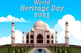 World Heritage Day 2023 observed on 18th April