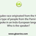 "Bengalee race originated from the Homo alpinus type of people from the Pamir region and spoke in an Indo-European language''. Who is the speaker?