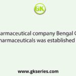 India’s first pharmaceutical company Bengal Chemicals and Pharmaceuticals was established by