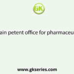 India’s main petent office for pharmaceutical is in–