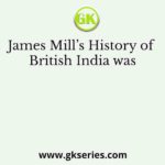 James Mill’s History of British India was