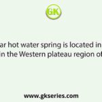 The Bakreswar hot water spring is located in the Birbhum district, within the Western plateau region of West Bengal. The Bakreswar hot water spring is located in the Birbhum district, within the Western plateau region of West Bengal.