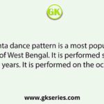 The Khemta dance pattern is a most popular dance pattern of West Bengal. It is performed since last 30 to 40 years. It is performed on the occasion of
