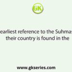 The earliest reference of Samatata Kingdom is found in the