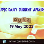 UPSC Daily Current Affairs Quiz