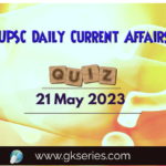 UPSC Daily Current Affairs Quiz