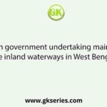 Which government undertaking maintains the inland waterways in West Bengal?