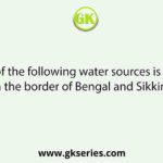 Which of the following water sources is situated in the border of Bengal and Sikkim?