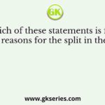Which of these statements is false about the reasons for the split in the congress?