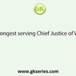 Who is the longest serving Chief Justice of West Bengal?