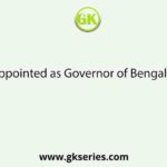 Who was appointed as Governor of Bengal in 1594 CE?
