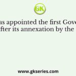 Who was appointed the first Governor of Deogiri after its annexation by the Sultanate?