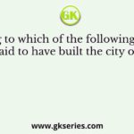 According to which of the following sources is Ashoka said to have built the city of Srinagar
