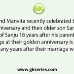 Akshar and Manvita recently celebrated their silver wedding anniversary and their older son Sanju’s birthday. If the age of Sanju 18 years after his parent’s marriage, and his age at their golden anniversary is in the ratio 5 : 21, how many years after their marriage was Sanju born?