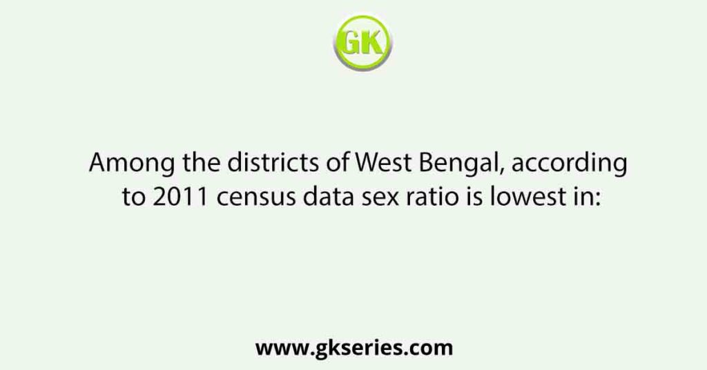 Among the districts of West Bengal, according to 2011 census data sex ratio is lowest in: