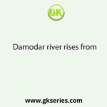 Damodar river rises from