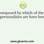 Hymns composed by which of the following personalities are have been