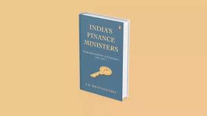 Journalist A.K. Bhattacharya authored a new book titled “India’s Finance Ministers”