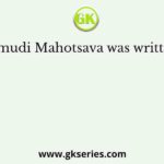 Kaumudi Mahotsava was written by