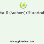 List-I List-II (Authors) (Historical Kavyas)