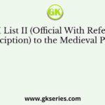 List I List II (Official With Reference (Desciption) to the Medieval Period)