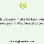 Nabobarsho marks the beginning of new year in West Bengal as per the