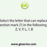 Select the letter that can replace the question mark (?) in the following series. Z, V, P, L, ?, B